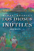 Los dioses inútiles