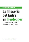 La filosofía del Entre en Heidegger.