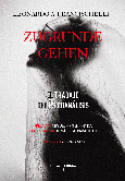 Zugrunde gehen