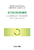 Ecologismo: ¿la estrategia fracasada del capitalismo?