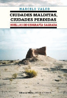 Ciudades malditas, ciudades perdidas.