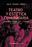 Teatro y estética comunitaria.