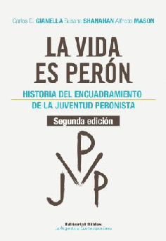 La vida es Perón.
