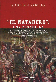 "El matadero" una pesadilla