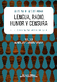 Lengua, radio, humor y censura.