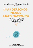 ¿Más derechos, menos marginaciones? 