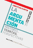 La argumentación: historia, teorías, perspectivas