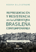 Representación y resistencia en la literatura brasileña contemporánea