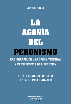 La agonía del peronismo