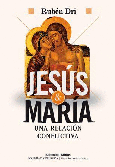 Jesús y María, una relación conflictiva