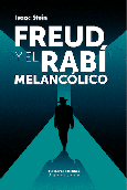 Freud y el rabí melancólico