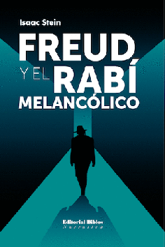 Freud y el rabí melancólico