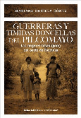 Guerreras y tímidas doncellas del Pilcomayo