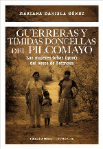 Guerreras y tímidas doncellas del Pilcomayo