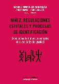 Niñez, regulaciones estatales y procesos de identificación