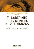 El laberinto de la moneda y las finanzas.