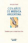 Cien años de música argentina