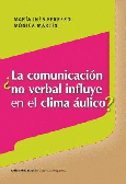 ¿La comunicación no verbal influye en el clima áulico?