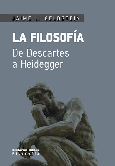 La filosofía. De Descarte a Heidegger 1º edición 