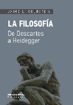 La filosofía. De Descarte a Heidegger 1º edición 