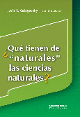 ¿Qué tienen de "naturales" las ciencias naturales?