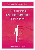 El cuerpo, entre Homero y Platón