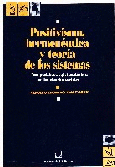 Positivismo, hermenéutica y teoría de los sistemas.