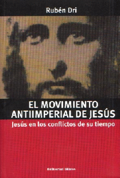 El movimiento antiimperial de Jesús.