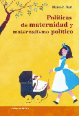 Políticas de maternidad y materialismo político