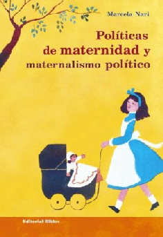 Políticas de maternidad y materialismo político