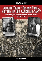 Agustín Tosco y Susana Funes,historia de una pasión militante.
