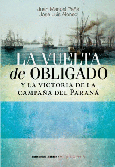 La Vuelta de Obligado y la victoria de la campaña del Paraná