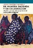 De manera sagrada y en celebración.