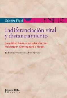 Indiferenciación vital y distanciamiento.