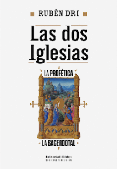 Las dos Iglesias: la profética y la sacerdotal