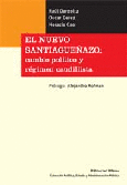 El nuevo santiagueñazo: cambio político y régimen caudillista