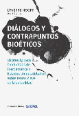 Diálogos y contrapuntos bioéticos.