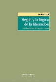 Hegel y la lógica de la liberación.