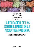 La educación de las sensibilidades en la argentina moderna