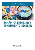 Dinámica familiar y rendimiento escolar