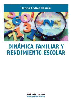 Dinámica familiar y rendimiento escolar