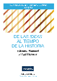 De las ideas al tiempo de la historia