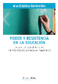 Poder y resistencia en la educación.