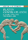 Portada de: Platón contra Platón: la autocrítica del Parménides y la ontología del Sofista