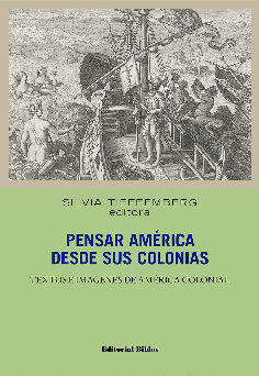 Pensar América desde sus colonias