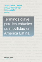 Presentación del libro Términos clave para los estudios de movilidad en América Latina