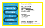 Presentación de La cuestión ferroviaria en la Argentina