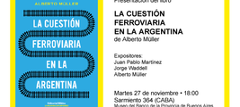 Presentación de La cuestión ferroviaria en la Argentina