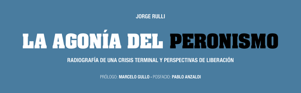 La agonía del peronismo