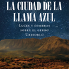 Booktrailer de La Ciudad de la Llama Azul: Luces y sombras sobre el Cerro Uritorco